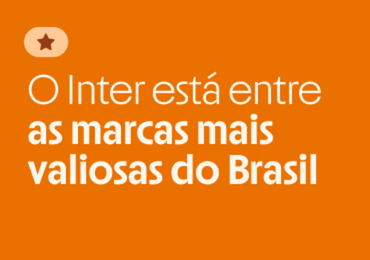 Inter estreia entre as marcas mais valiosas do Brasil no ranking Kantar BrandZ 2026
