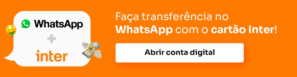 Faça transferências no WhatsApp com cartão inter